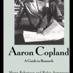 خرید و دانلود نسخه کامل کتاب Aaron Copland: A Guide to Research (Composer Resource Manuals)