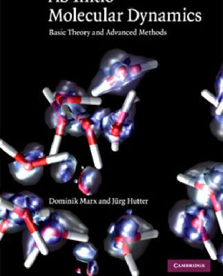 خرید و دانلود نسخه کامل کتاب Ab initio molecular dynamics: basic theory and advanced methods