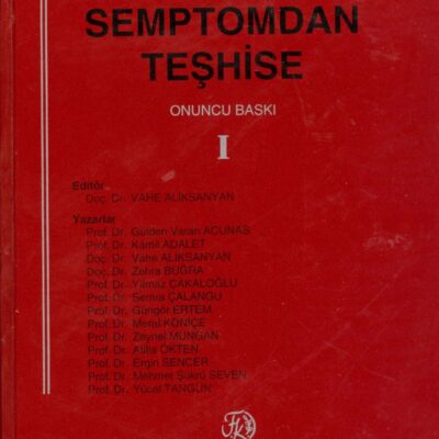 خرید و دانلود نسخه کامل کتاب Abaoğlu – Aleksanyan Semptomdan Teşhise 1-2