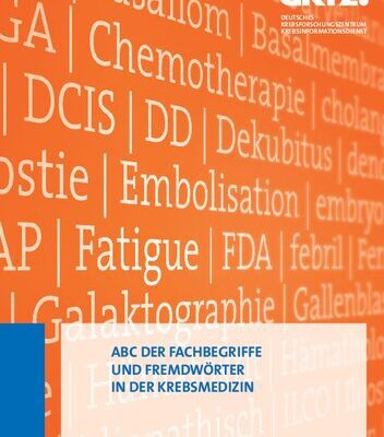 خرید و دانلود نسخه کامل کتاب ABC der Fachbegriffe und Fremdwörter in der Krebsmedizin