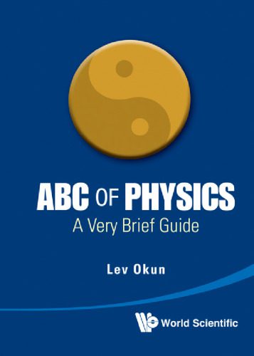 خرید و دانلود نسخه کامل کتاب ABC of Physics : A Very Brief Guide_68be051c03168.jpeg خرید و دانلود نسخه کامل کتاب ABC of Physics : A Very Brief Guide