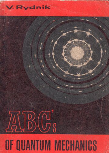 خرید و دانلود نسخه کامل کتاب ABC’s of Quantum Mechanics_68bd1ebcd4384.jpeg خرید و دانلود نسخه کامل کتاب ABC’s of Quantum Mechanics