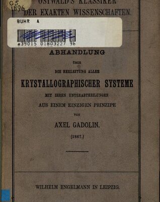 خرید و دانلود نسخه کامل کتاب Abhandlung über die Herleitung aller kristallographischer Systeme mit ihren Unterteilungen aus einem einzigen Prinzip (1807)
