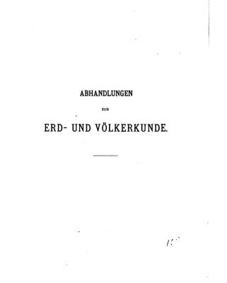 خرید و دانلود نسخه کامل کتاب Abhandlungen zur Erd- und Völkerkunde