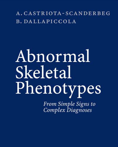 خرید و دانلود نسخه کامل کتاب Abnormal Skeletal Phenotypes From Simple Signs to Complex Diagnoses_68b85e556a2e1.jpeg خرید و دانلود نسخه کامل کتاب Abnormal Skeletal Phenotypes From Simple Signs to Complex Diagnoses