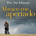 خرید و دانلود نسخه کامل کتاب Abrace-me apertado: sete conversas para um amor duradouro
