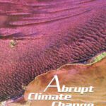 خرید و دانلود نسخه کامل کتاب Abrupt Climate Change: Inevitable Surprises