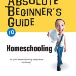 خرید و دانلود نسخه کامل کتاب Absolute Beginner’s Guide to Home Schooling