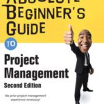 خرید و دانلود نسخه کامل کتاب Absolute Beginner’s Guide to Project Management (2nd Edition)