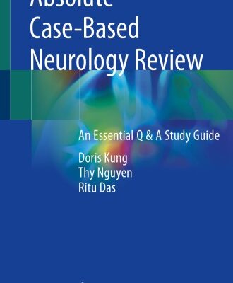 خرید و دانلود نسخه کامل کتاب Absolute Case-Based Neurology Review: An Essential Q & A Study Guide