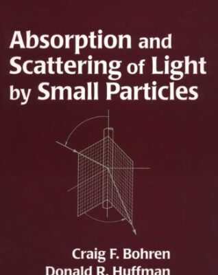 خرید و دانلود نسخه کامل کتاب Absorption and scattering of light by small particles