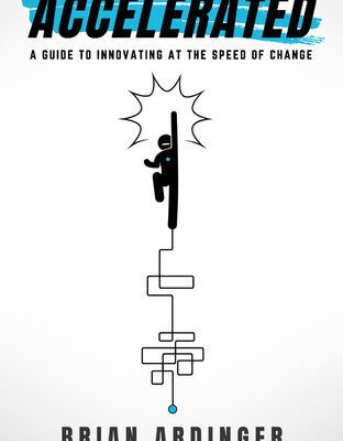 خرید و دانلود نسخه کامل کتاب Accelerated: A Guide to Innovating at the Speed of Change