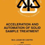 خرید و دانلود نسخه کامل کتاب Acceleration And Automation Of Solid Sample Treatment