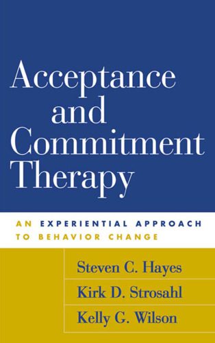 خرید و دانلود نسخه کامل کتاب Acceptance and Commitment Therapy: An Experiential Approach to Behavior Change (1999)_68bba45d07cb7.jpeg خرید و دانلود نسخه کامل کتاب Acceptance and Commitment Therapy: An Experiential Approach to Behavior Change (1999)