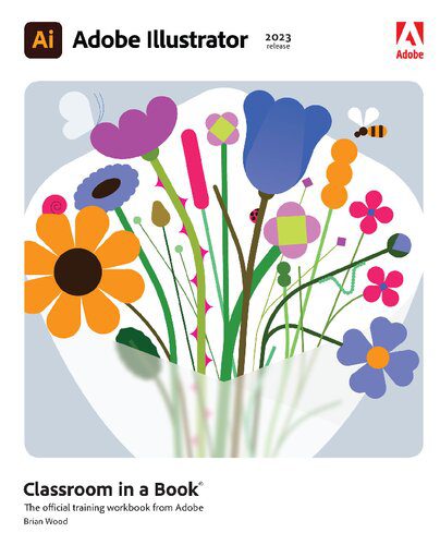 خرید و دانلود نسخه کامل کتاب Access Code Card for Adobe Illustrator Classroom in a Book (2023 release)_68d0f1e50f9c2.jpeg خرید و دانلود نسخه کامل کتاب Access Code Card for Adobe Illustrator Classroom in a Book (2023 release)