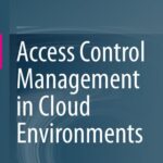 خرید و دانلود نسخه کامل کتاب Access Control Management in Cloud Environments