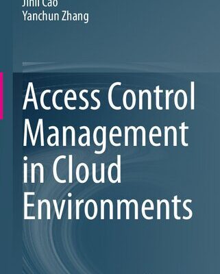 خرید و دانلود نسخه کامل کتاب Access Control Management in Cloud Environments