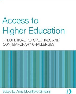 خرید و دانلود نسخه کامل کتاب Access to Higher Education: Theoretical perspectives and contemporary challenges