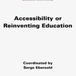 خرید و دانلود نسخه کامل کتاب Accessibility or Reinventing Education