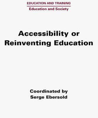 خرید و دانلود نسخه کامل کتاب Accessibility or Reinventing Education