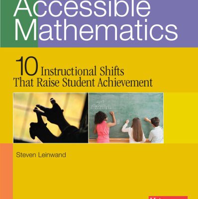 خرید و دانلود نسخه کامل کتاب Accessible Mathematics: Ten Instructional Shifts That Raise Student Achievement