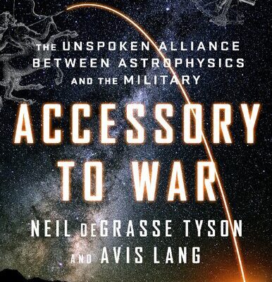 خرید و دانلود نسخه کامل کتاب Accessory to War: The Unspoken Alliance Between Astrophysics and the Military