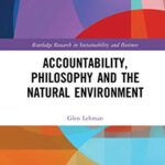 خرید و دانلود نسخه کامل کتاب Accountability, Philosophy and the Natural Environment (Routledge Research in Sustainability and Business) – Original PDF