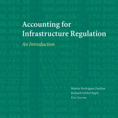 خرید و دانلود نسخه کامل کتاب Accounting for Infrastructure Regulation: An Introduction