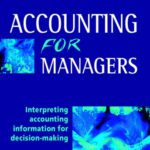 خرید و دانلود نسخه کامل کتاب Accounting For Managers Interpreting Accounting Information For Decision Making