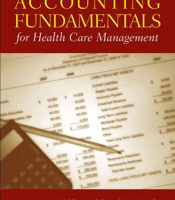 خرید و دانلود نسخه کامل کتاب Accounting Fundamentals for Health Care Management