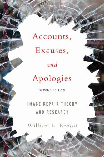 خرید و دانلود نسخه کامل کتاب Accounts, Excuses, and Apologies: Image Repair Theory and Research_68cebd5c9ac9b.jpeg خرید و دانلود نسخه کامل کتاب Accounts, Excuses, and Apologies: Image Repair Theory and Research