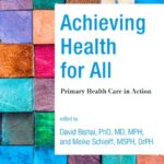 خرید و دانلود نسخه کامل کتاب Achieving Health for All: Primary Health Care in Action