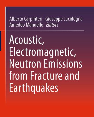 خرید و دانلود نسخه کامل کتاب Acoustic, Electromagnetic, Neutron Emissions from Fracture and Earthquakes