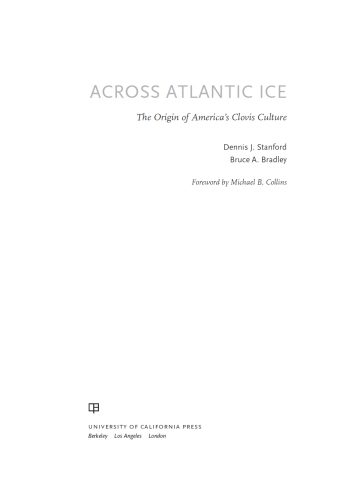 خرید و دانلود نسخه کامل کتاب Across Atlantic Ice: The Origin of America’s Clovis Culture_68c4dbae4a00b.jpeg خرید و دانلود نسخه کامل کتاب Across Atlantic Ice: The Origin of America’s Clovis Culture