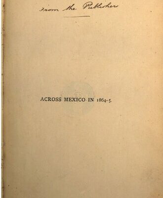 خرید و دانلود نسخه کامل کتاب Across Mexico in 1864-5