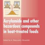 خرید و دانلود نسخه کامل کتاب Acrylamide and Other Hazardous Compounds in Heat-treated Foods