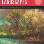 خرید و دانلود نسخه کامل کتاب Acrylic: Landscapes: Learn to Paint Landscapes in Acrylic Step by Step