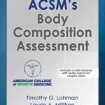 خرید و دانلود نسخه کامل کتاب ACSM’s Body Composition Assessment [2019] – Orginal pdf +