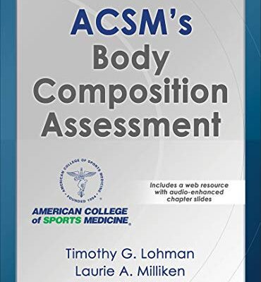 خرید و دانلود نسخه کامل کتاب ACSM’s Body Composition Assessment [2019] – Orginal pdf +