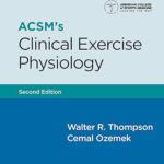 خرید و دانلود نسخه کامل کتاب ACSM’s Clinical Exercise Physiology (2nd Edition) –  +  Pdf