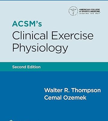 خرید و دانلود نسخه کامل کتاب ACSM’s Clinical Exercise Physiology (2nd Edition) –  +  Pdf