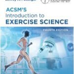 خرید و دانلود نسخه کامل کتاب ACSM’s Introduction to Exercise Science (4th Edition) BY Potteiger –  +  Pdf