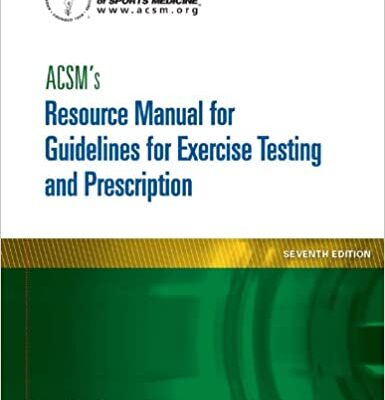 خرید و دانلود نسخه کامل کتاب ACSM’s Resource Manual for Guidelines for Exercise Testing and Prescription (7th Edition) – Image pdf with ocr