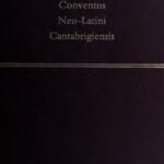 خرید و دانلود نسخه کامل کتاب Acta Conventus Neo-Latini Cantabrigensis: Proceedings of the Eleventh International Congress of Neo-Latin Studies, Cambridge, 30 July-5 August 2000