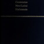 خرید و دانلود نسخه کامل کتاب Acta Conventus Neo-Latini Halfniensis: Proceedings of the Eighth International Congress of Neo-Latin Studies : Copenhagen, 12-17 August 1991