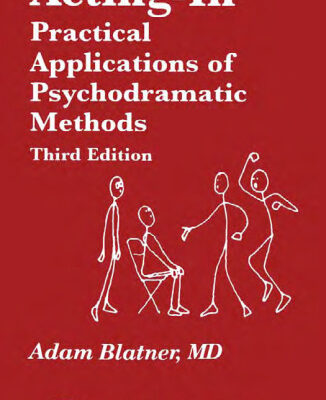خرید و دانلود نسخه کامل کتاب Acting-In: Practical Applications of Psychodramatic Methods, Third Edition