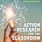 خرید و دانلود نسخه کامل کتاب Action Research for the Classroom: A Guide to Values-Based Research in Practice
