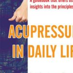 خرید و دانلود نسخه کامل کتاب Acupressure In Daily Life
