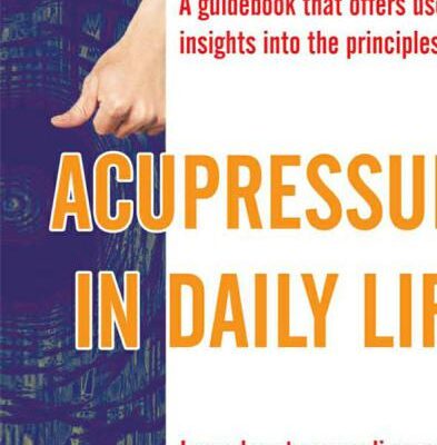 خرید و دانلود نسخه کامل کتاب Acupressure In Daily Life