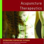 خرید و دانلود نسخه کامل کتاب Acupuncture Therapeutics (International Acupuncture Textbooks)